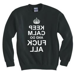 Divertente Adulto Scherzo " Keep Calm And Do F K Tutti " Fel