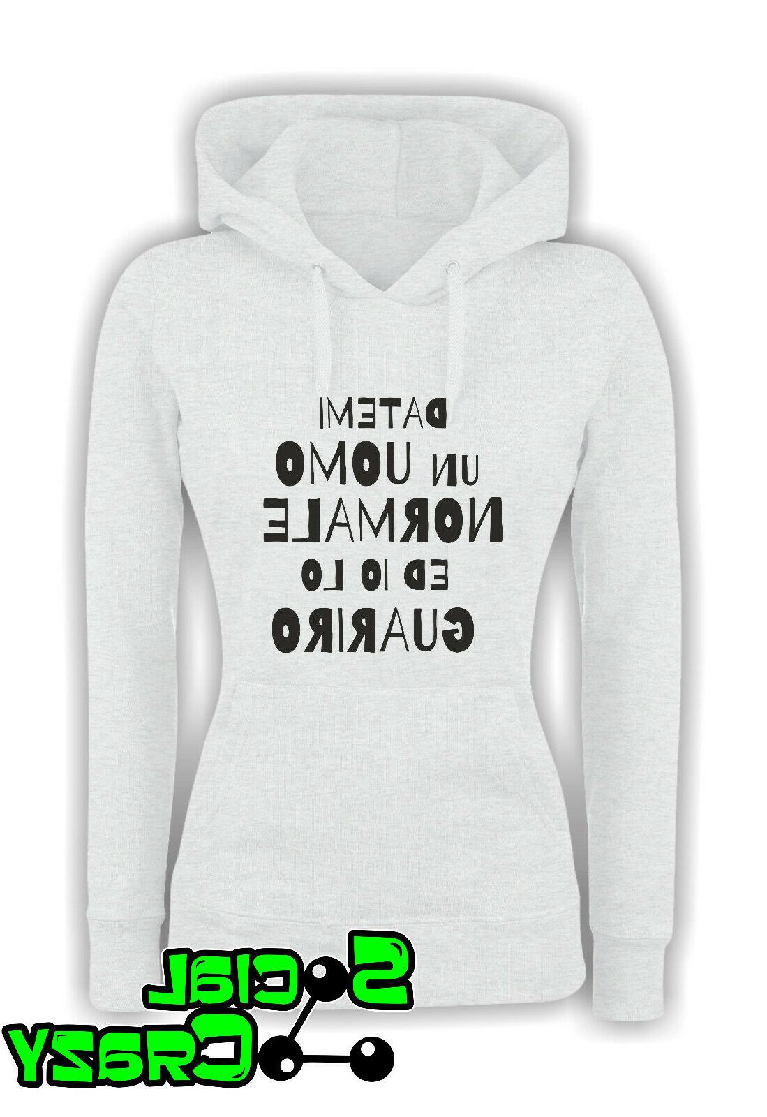 felpa con cappuccio donna datemi un uomo